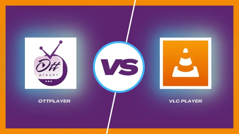 Ottplayer VS VLC Player: Which is the best free IPTV player?