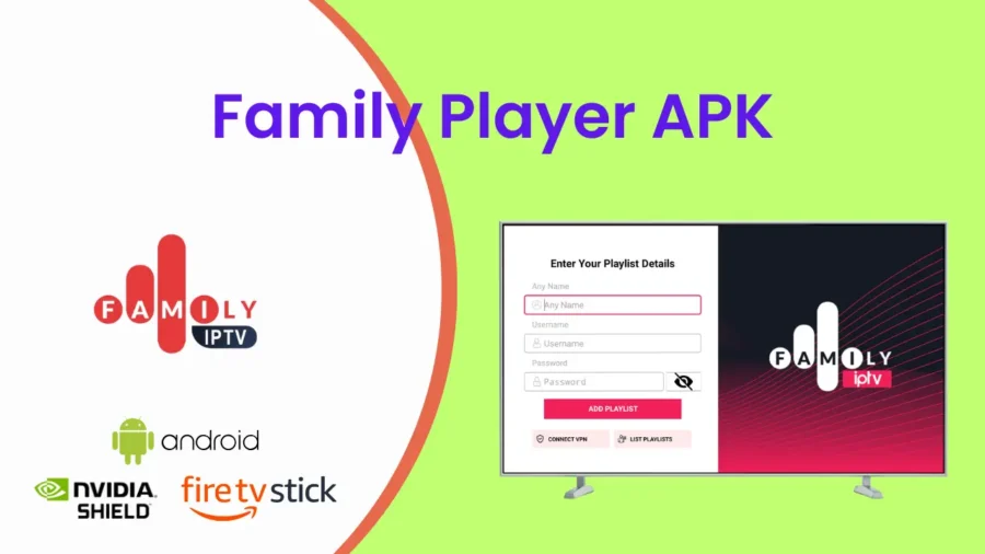 Family IPTV Player APK