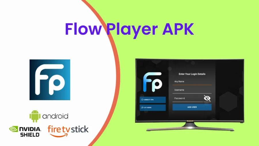 Flow Player APK