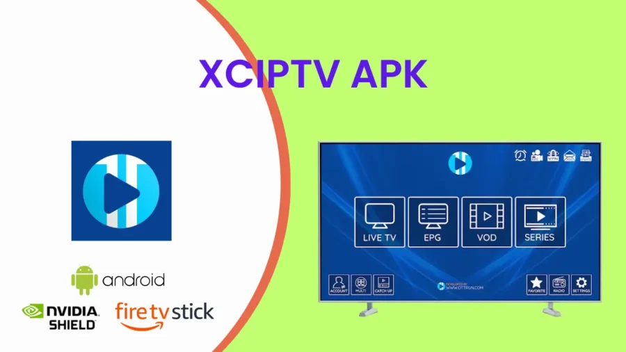 XCIPTV APK